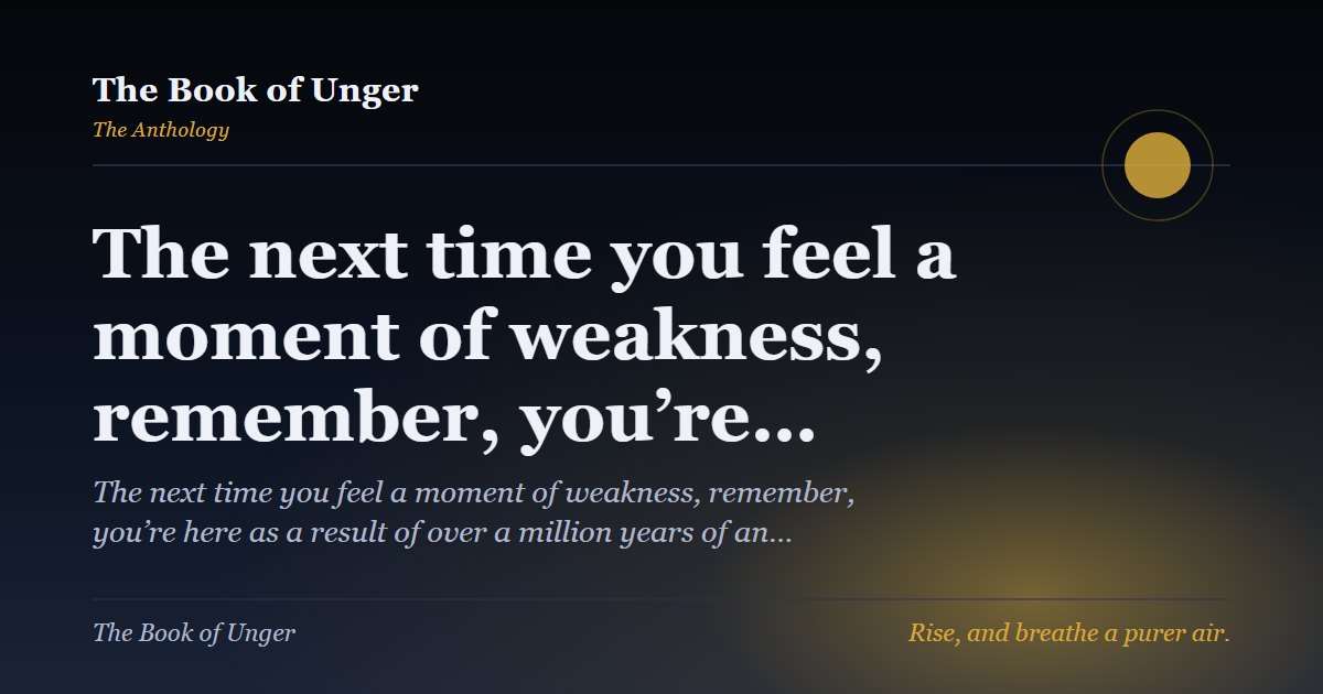 The next time you feel a moment of weakness, remember, you’re…