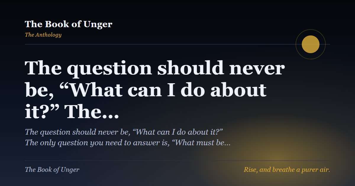 The question should never be, “What can I do about it?” The…
