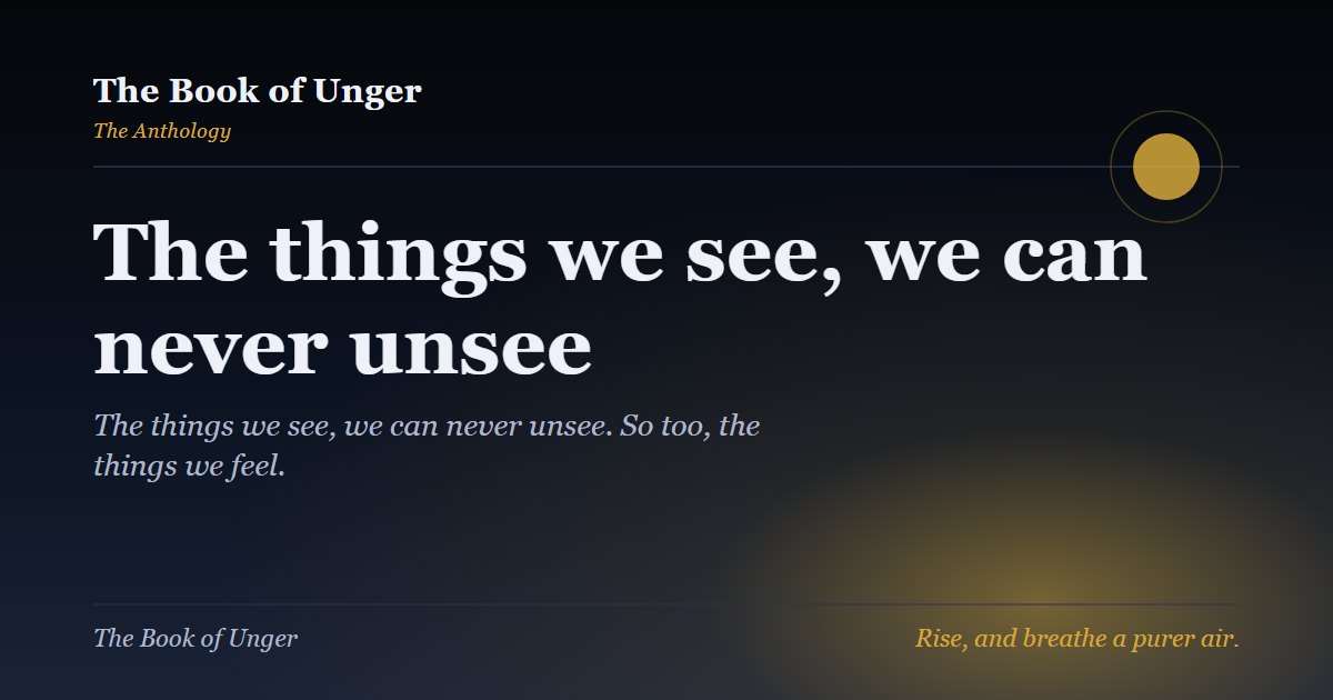The things we see, we can never unsee