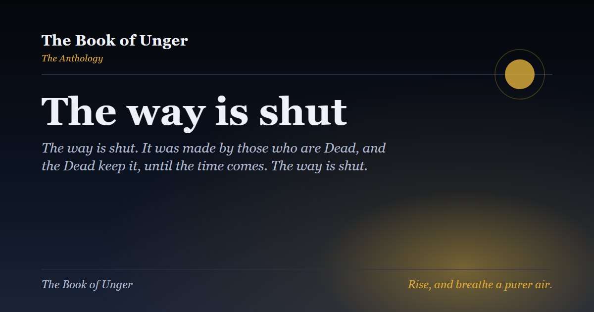 The way is shut