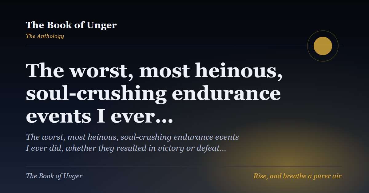 The worst, most heinous, soul-crushing endurance events I ever…