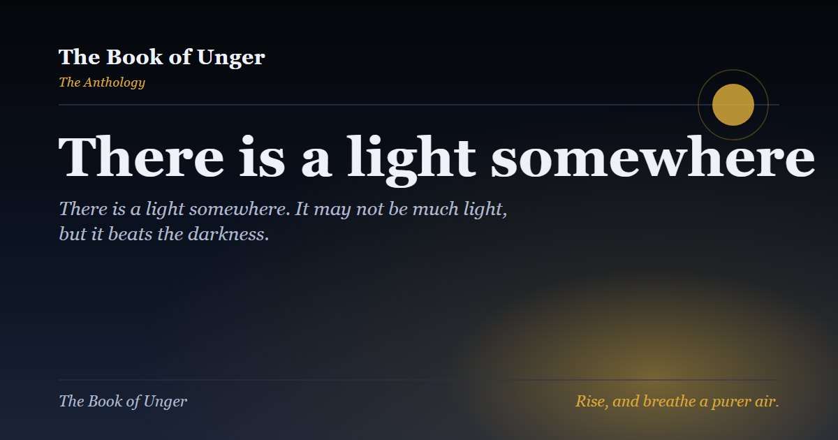 There is a light somewhere