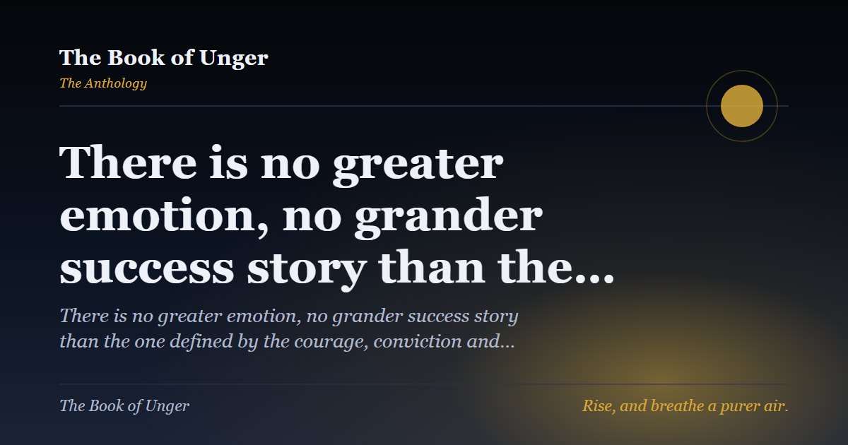 There is no greater emotion, no grander success story than the…