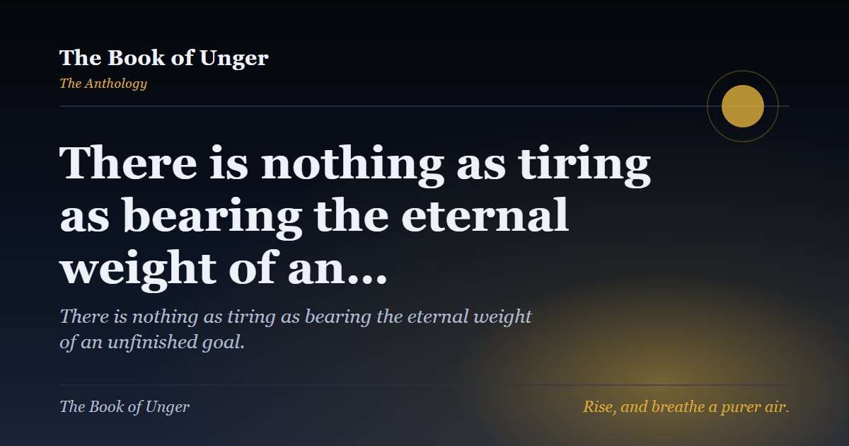 There is nothing as tiring as bearing the eternal weight of an…