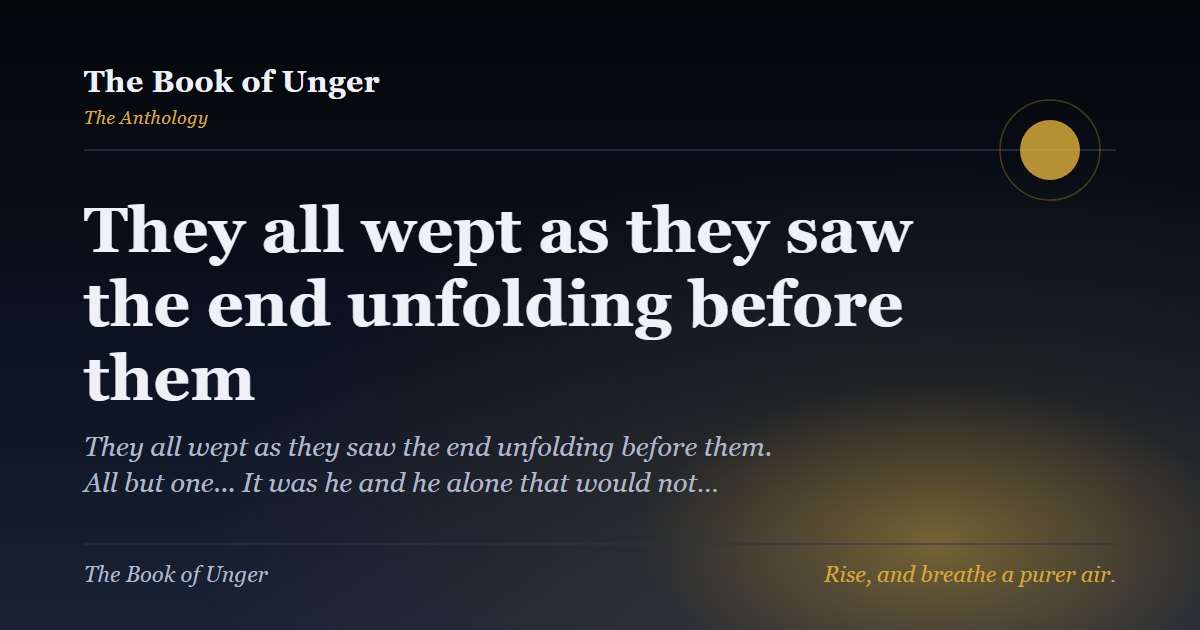 They all wept as they saw the end unfolding before them