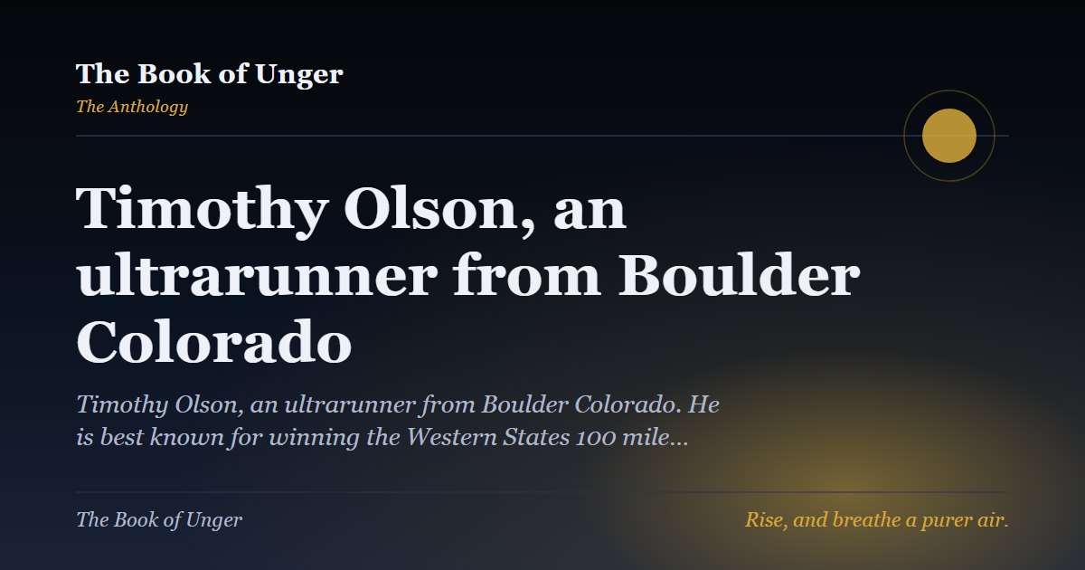 Timothy Olson, an ultrarunner from Boulder Colorado