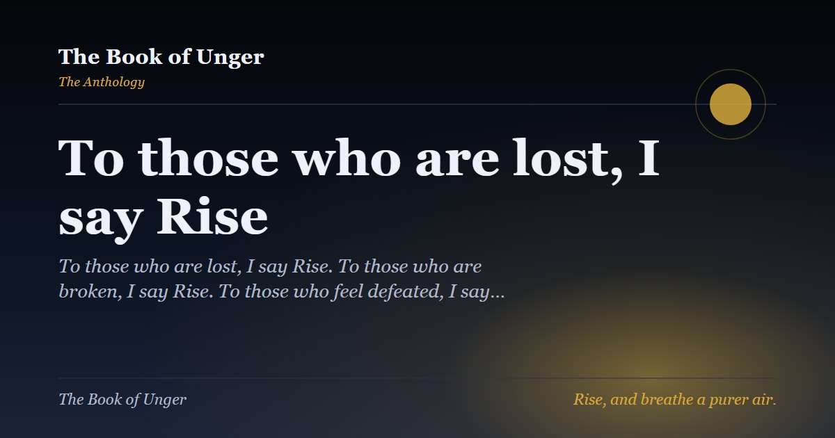 To those who are lost, I say Rise