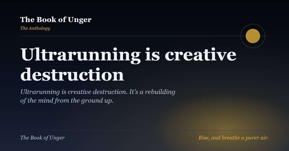 Ultrarunning is creative destruction