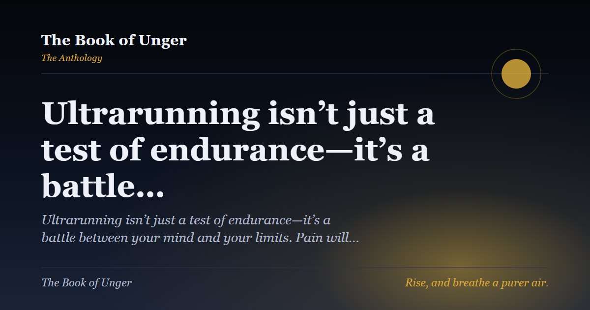 Ultrarunning isn’t just a test of endurance—it’s a battle…
