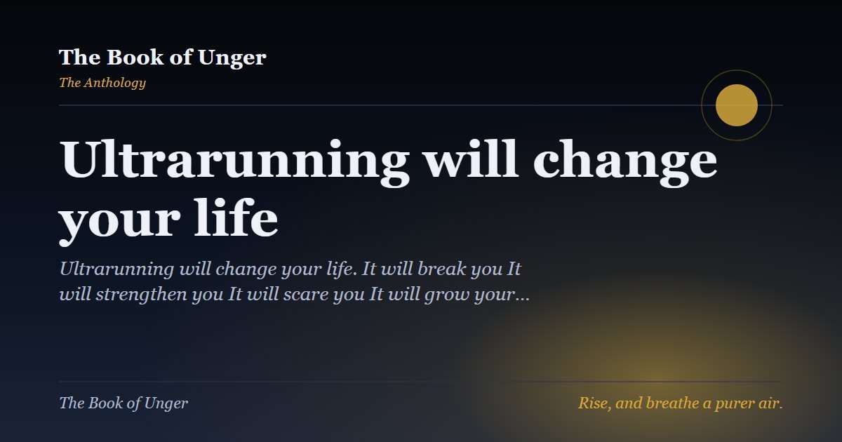 Ultrarunning will change your life