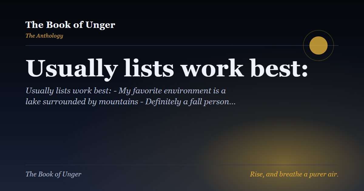 Usually lists work best:
