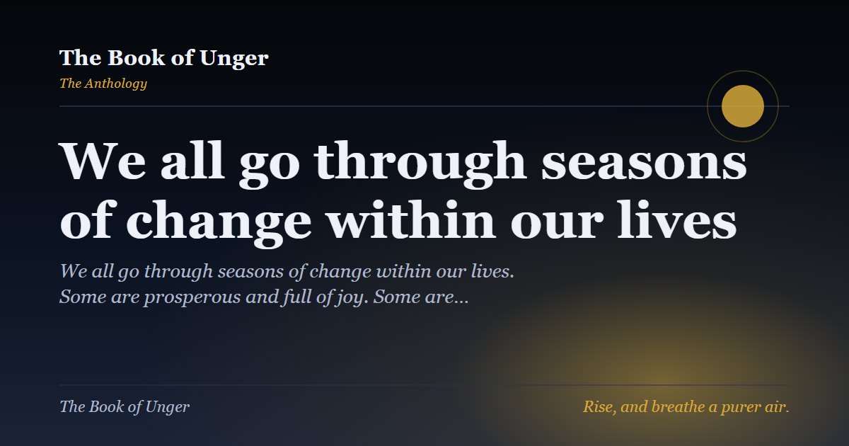 We all go through seasons of change within our lives