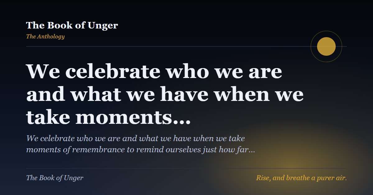 We celebrate who we are and what we have when we take moments…