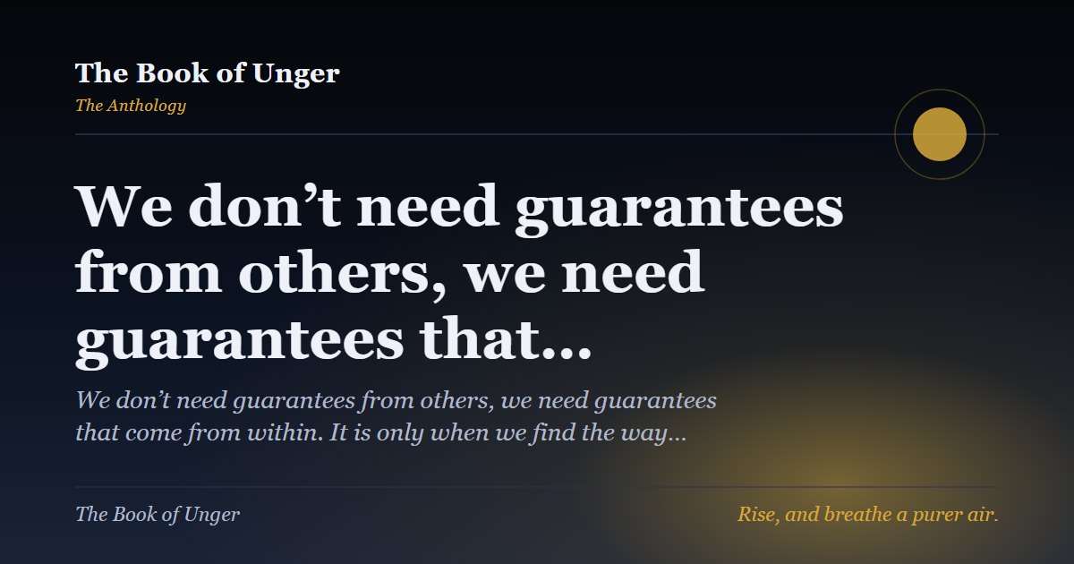 We don’t need guarantees from others, we need guarantees that…