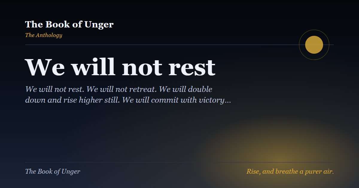 We will not rest