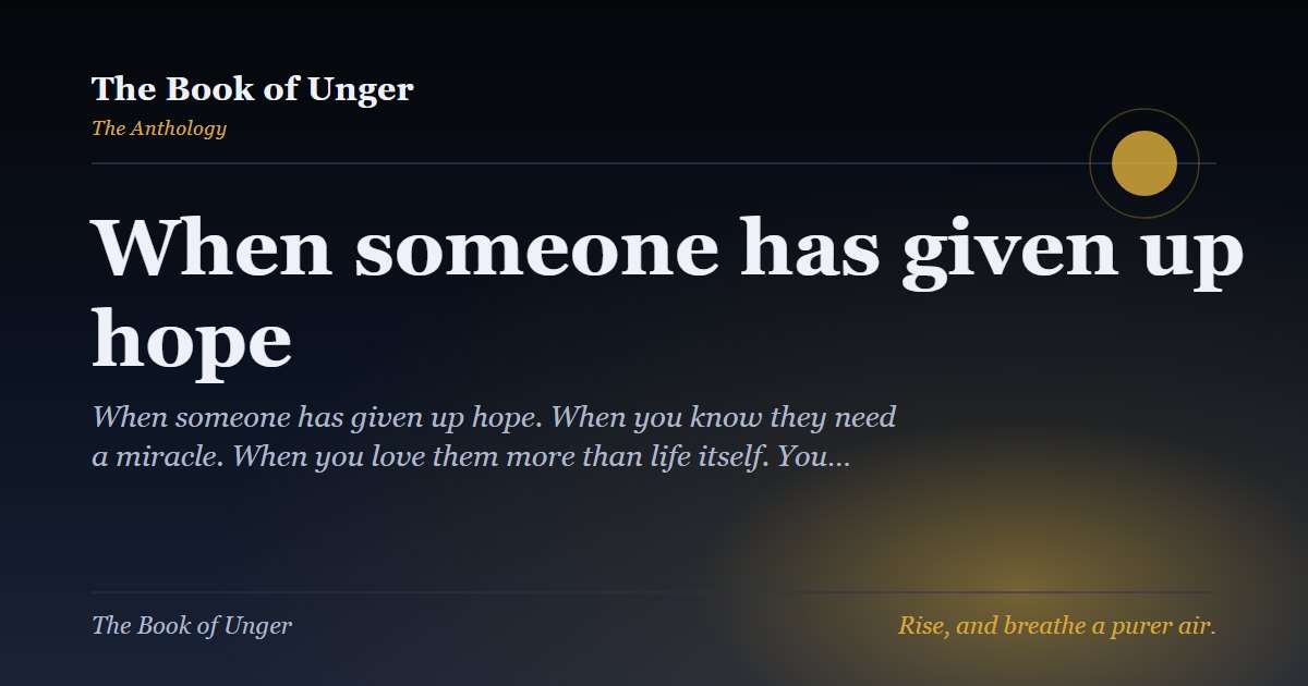 When someone has given up hope
