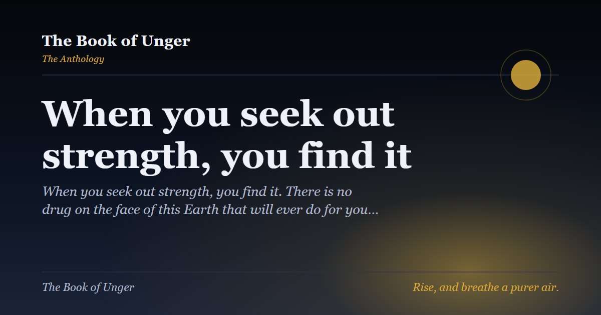 When you seek out strength, you find it