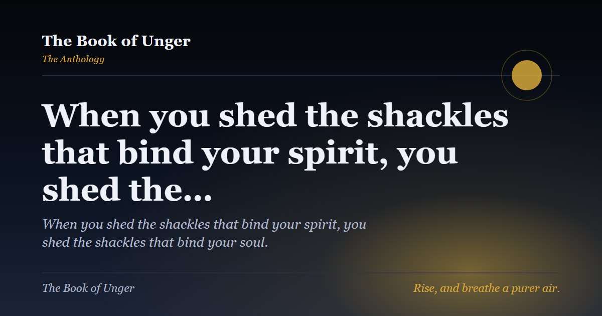 When you shed the shackles that bind your spirit, you shed the…