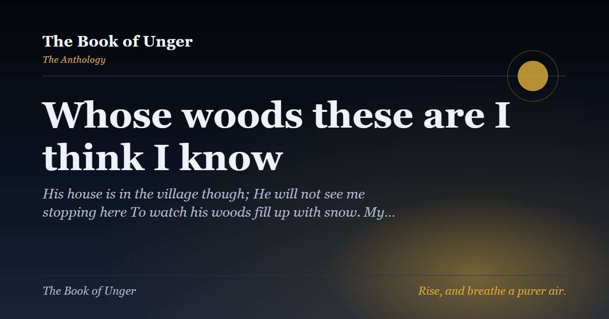 Whose woods these are I think I know