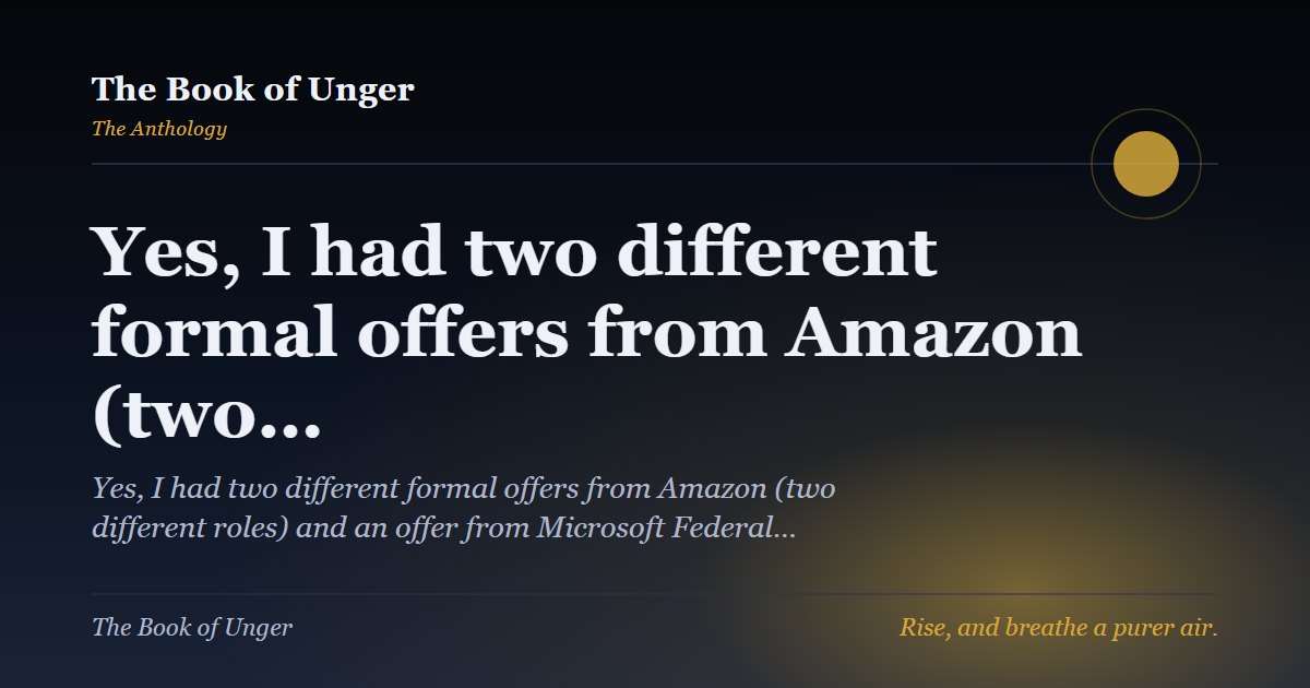 Yes, I had two different formal offers from Amazon (two…