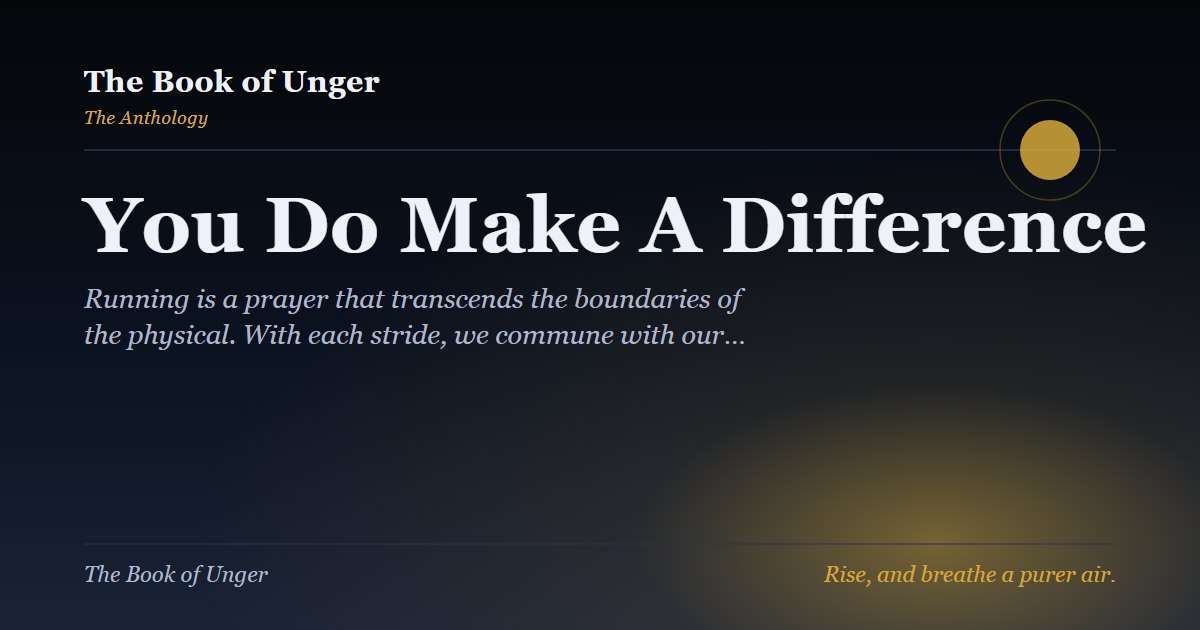You Do Make A Difference