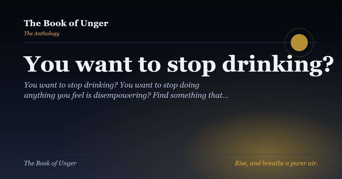You want to stop drinking?