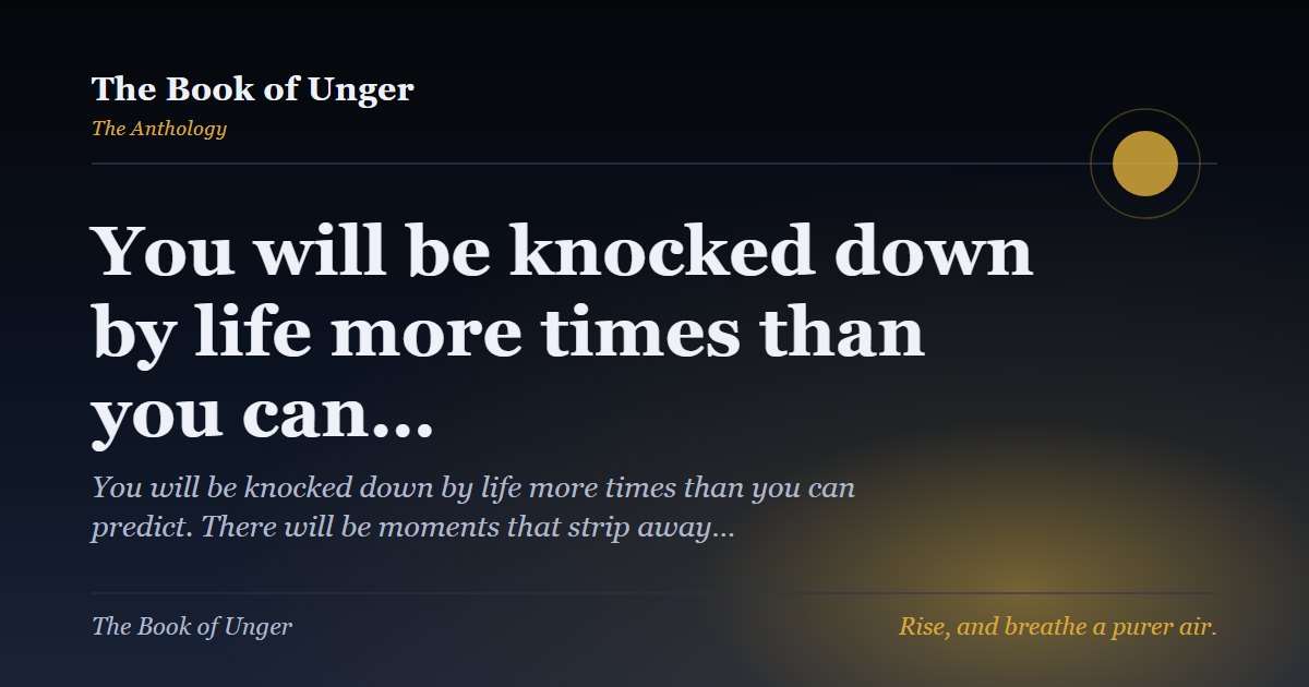 You will be knocked down by life more times than you can…